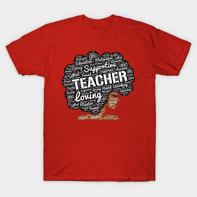 African American Teacher Words in Afro T-Shirt by blackartmattersshop